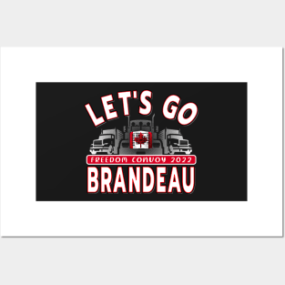 LETS GO BRANDEAU - CONVOY TRUCKERS FOR FREEDOM -LIBERTE - FREEDOM CONVOY 2022 TRUCKERS RED Posters and Art